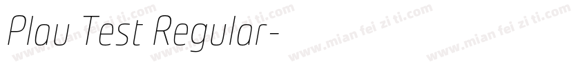 Plau Test Regular字体转换